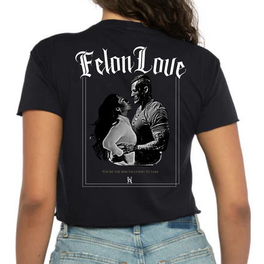 FelonLove Tee