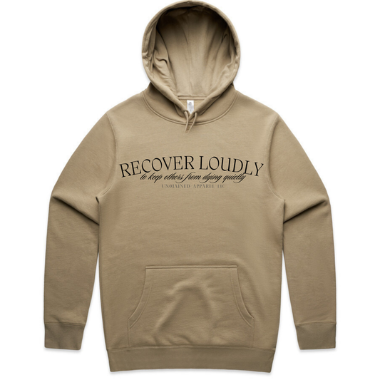 Recover Loudly Sweatshirt